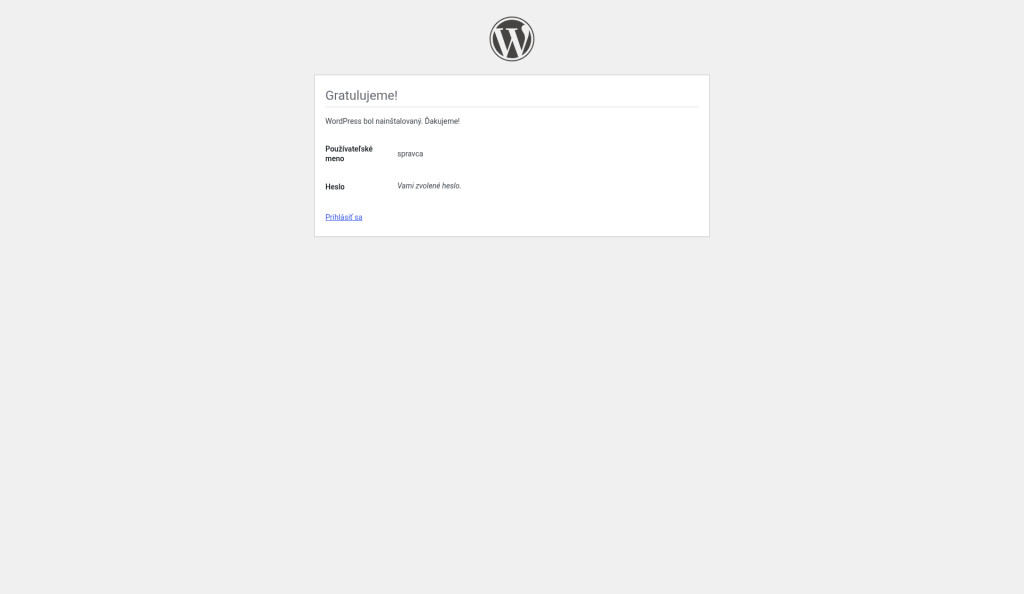 Obrazovka Gratulujeme! WordPress bol nainštalovaný